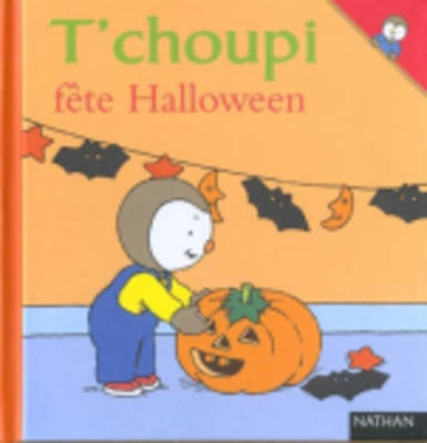 T'choupi: T'choupi Fete Halloween (Hardback)