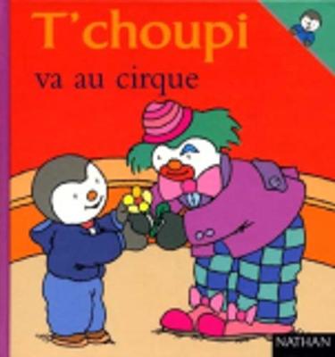 T'choupi by Thierry Courtin | Waterstones