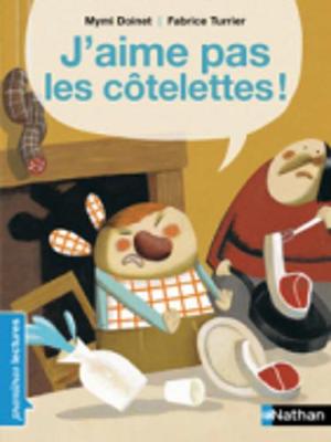 J'aime pas les cotelettes! (Paperback)