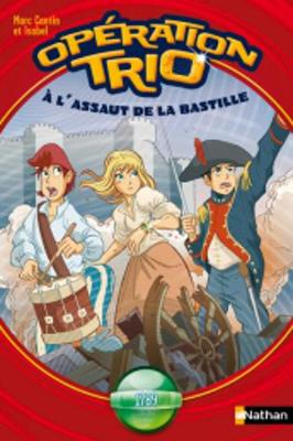 Operation Trio 7/A L'Assaut De LA Bastille 1789 (Paperback)