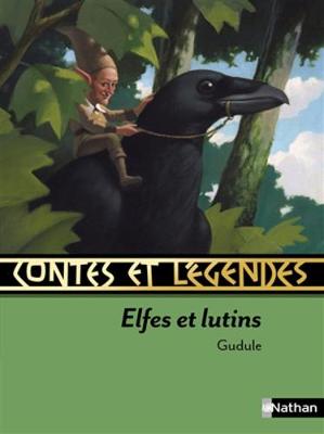 Contes et legendes: Elfes et lutins (Paperback)