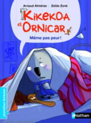 Kikekoa et Ornicar: Meme pas peur! (Paperback)