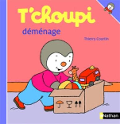 T'choupi: T'choupi demenage (Hardback)