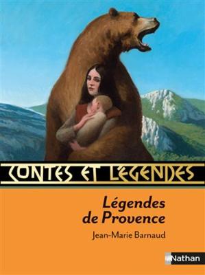Contes et legendes: Legendes de Provence (Paperback)