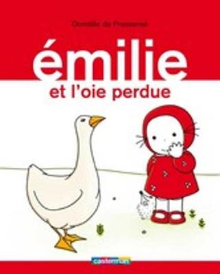 Emilie et l'oie perdue (Hardback)