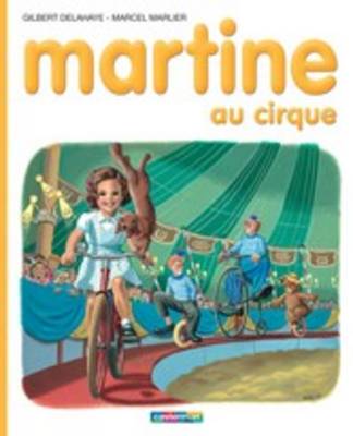 Les albums de Martine: Martine au cirque