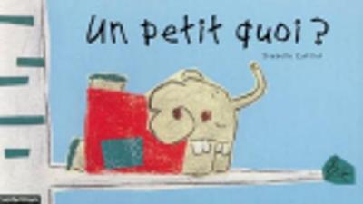Ninon, UN Petit Quoi? (Hardback)