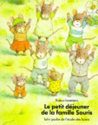 Le petit dejeuner de la famille Souris (Paperback)