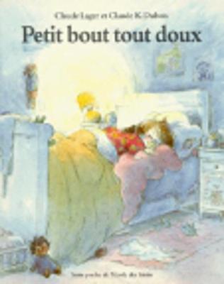 Petit bout tout doux (Paperback)