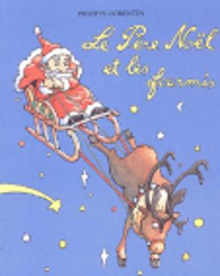 Le Pere Noel et les fourmis (Paperback)