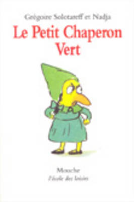 Le Petit Chaperon Vert (Paperback)