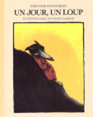 Un jour, un loup... (Paperback)