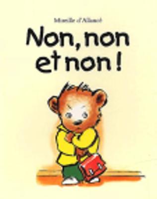 Non, non et non (Paperback)