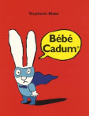 Bebe cadum (Paperback)