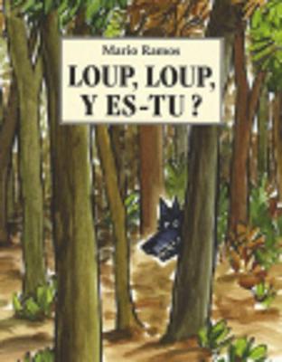 Loup, loup y es-tu ? (Paperback)