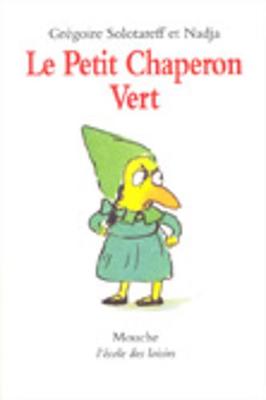 Le Petit Chaperon Vert (Paperback)