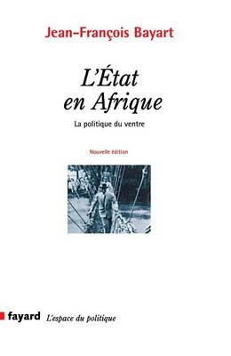 L'etat en Afrique - la politique du ventre (Paperback)