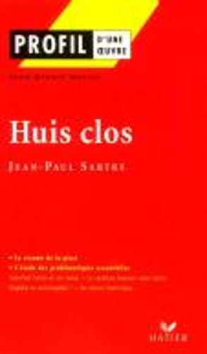 Profil d'une oeuvre: Huis clos (Paperback)