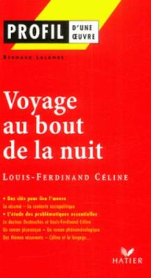 Profil d'une oeuvre: Voyage au bout de la nuit (Paperback)