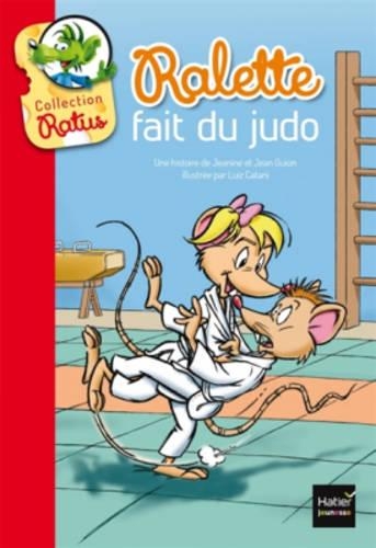Bibliotheque De Ratus: Ralette Fait Du Judo (Paperback)