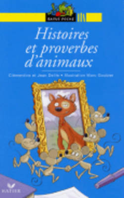 Bibliotheque De Ratus: Histoires ET Proverbes D'Animaux (Paperback)