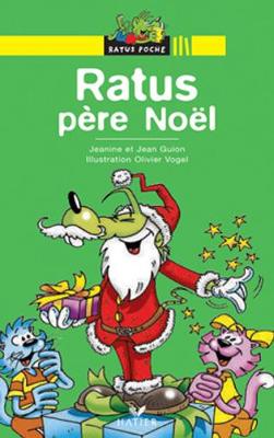 Bibliotheque De Ratus: Ratus Pere Noel (Paperback)