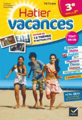 Cahiers De Vacances Hatier: 3e (Vers LA 2de) 14/15 Ans (Paperback)