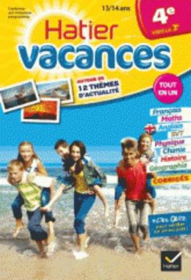 Cahiers De Vacances Hatier: 4e (Vers LA 3e) 13/14 Ans (Paperback)