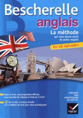 Bescherelle: Anglais: la methode en 48 episodes. A2 vers B2 (Livre)