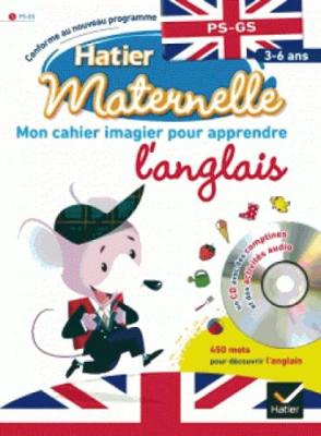 Hatier maternelle: Mon cahier imagier pour apprendre l'anglais : 3-6 ans (Paperback)