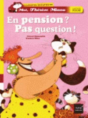 En pension? Pas question! (Paperback)