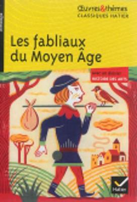 Oeuvres & Themes: Les Fabliaux Du Moyen \A^Ge (Paperback)
