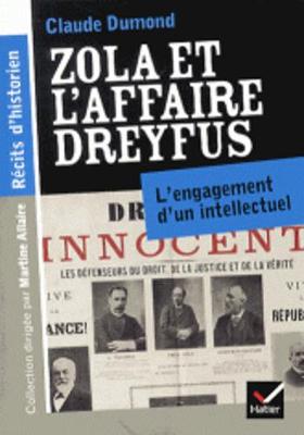Zola Et L'Affaire Dreyfus. L'Engagement D'un Intellectuel (Paperback)