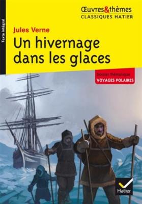 Oeuvres & Themes: Un hivernage dans les glaces (Paperback)