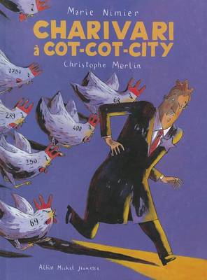 Charivari a Cot-cot-City (Hardback)