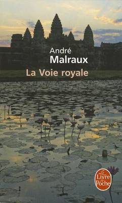 La voie royale (Paperback)