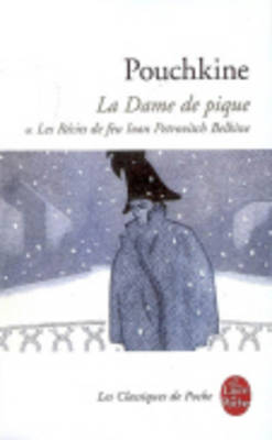 La Dame De Pique Suivi De Recits De Feu Ivan Petrovitch Belkine (Paperback)