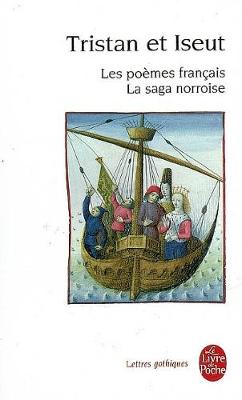 Tristan et Iseut. Les poemes francais, La saga norroise (Paperback)