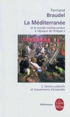 La Meditarranee Et Le Monde (...) a L'epoque De Philippe II - Tome 2 (Paperback)