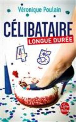 Celibataire longue duree (Paperback)