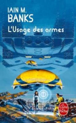 L'usage des armes (Cycle de la Culture) (Paperback)
