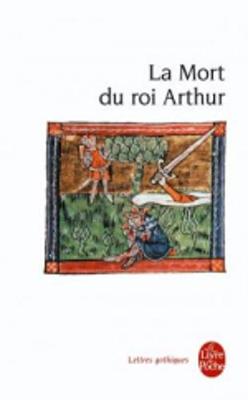 La Mort Du Roi Arthur (Paperback)