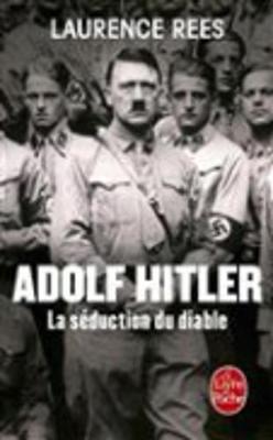 Adolf Hitler, la seduction du diable (Paperback)