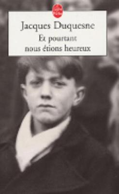 ET Pourtant Nous Etions Heureux (Paperback)