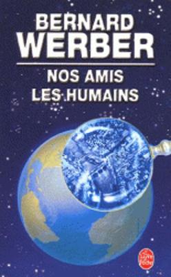 Nos Amis Les Humains (Paperback)