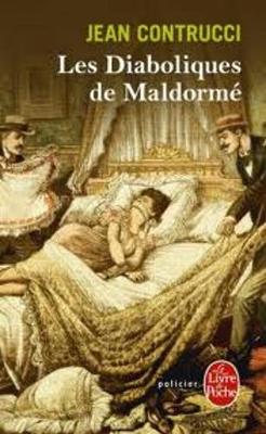 Les Diaboliques De Maldorme (Les Nouveaux Mysteres De Marseille) (Paperback)