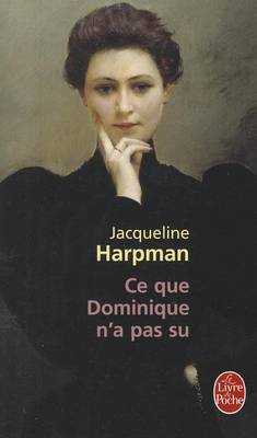 CE Que Dominique N'a Pas Su (Paperback)