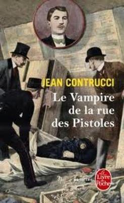 Le Vampire De LA Rue DES Pistoles (Les Nouveaux Mysteres De Marseille) (Paperback)