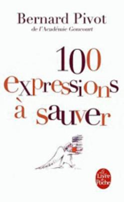 100 Expressions a Sauver (Paperback)