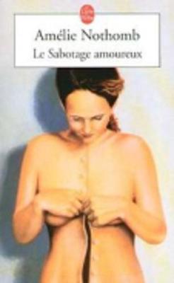 Le Sabotage Amoureux (Paperback)